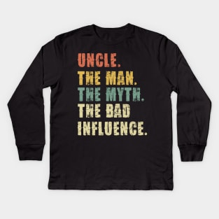 uncle ,The Man, The Myth, The Legend - Funny Kids Long Sleeve T-Shirt